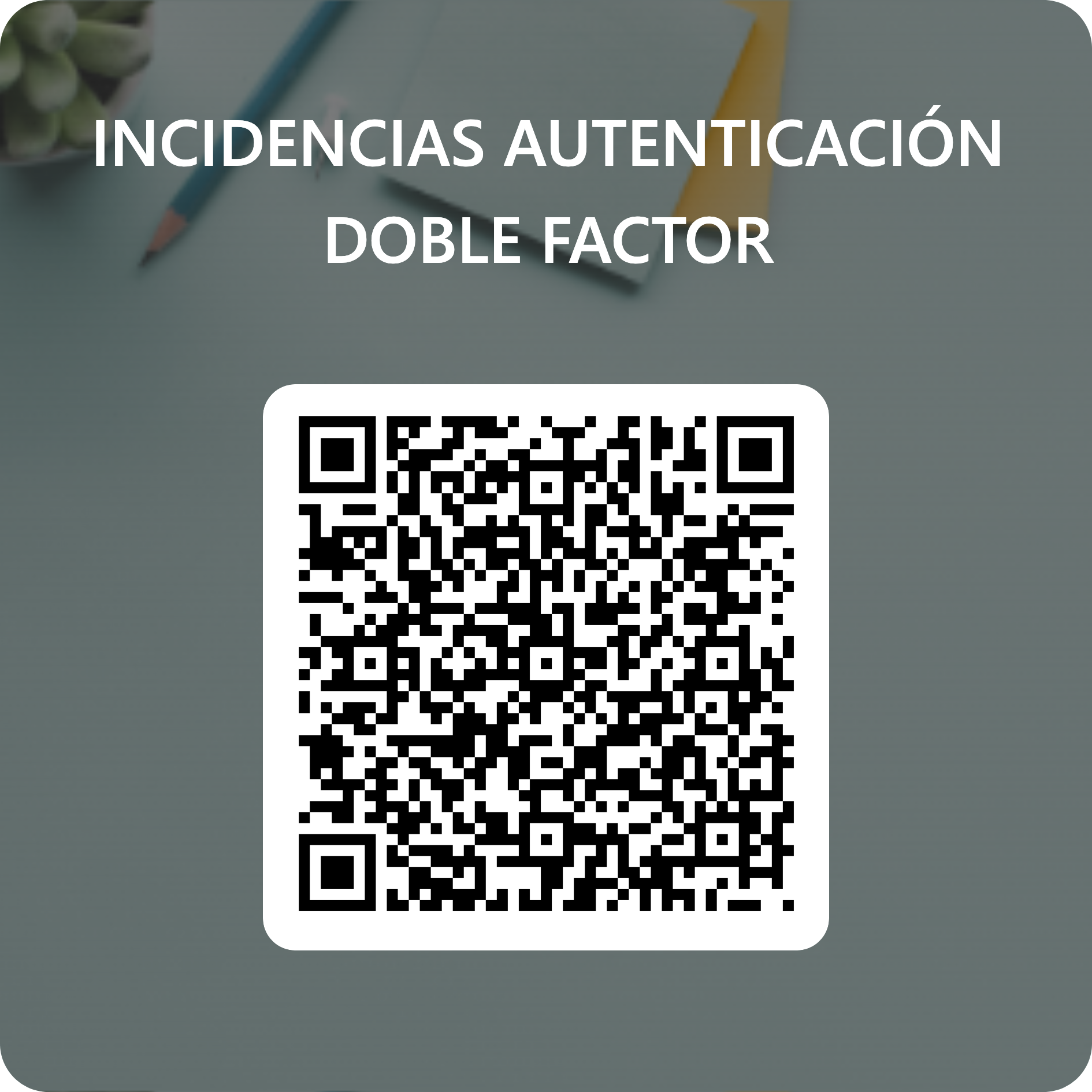 QR INCIDENCIAS AUTENT